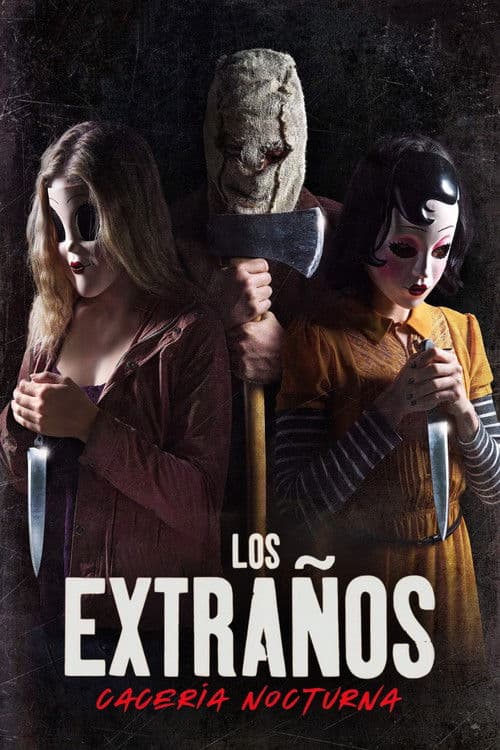 Los extraños: Cacería nocturna