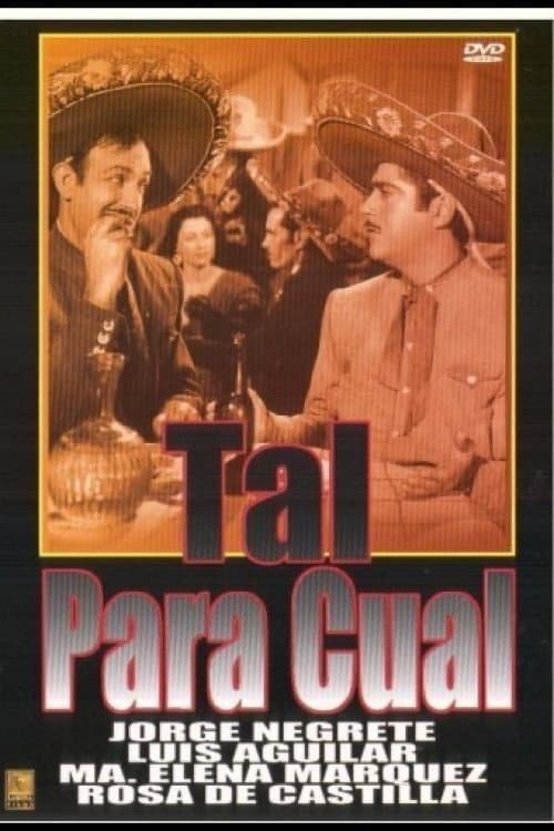 Jorge negrete: Tal para cual