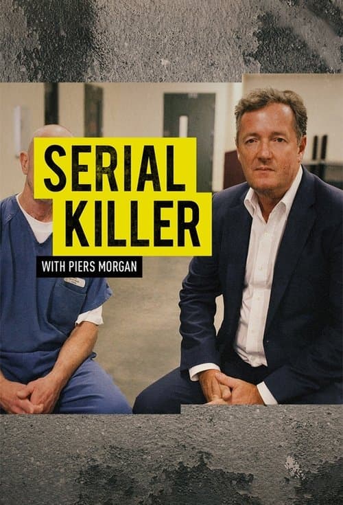Asesino serial con Piers Morgan