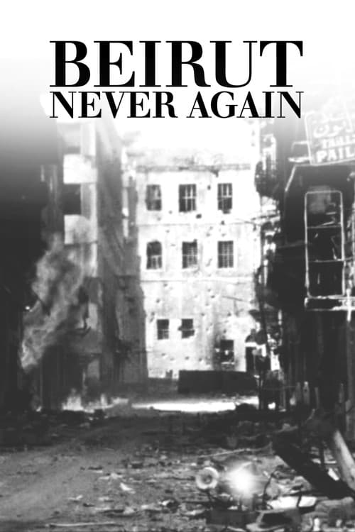 Beyrouth, jamais plus
