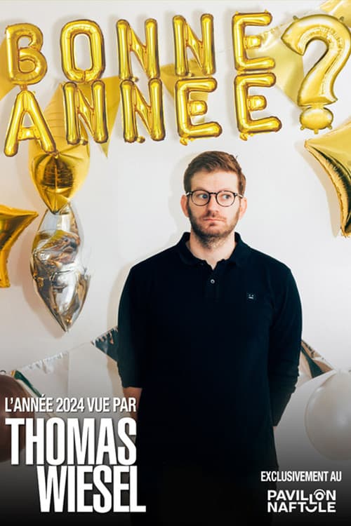 Bonne Année? - 2024 vue par Thomas Wiesel