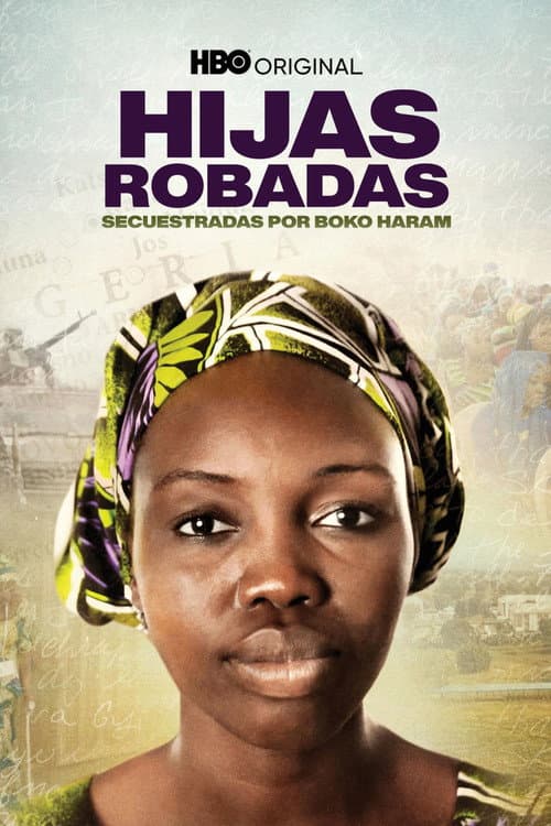 Hijas Robadas: Secuestradas Por Boko Haram