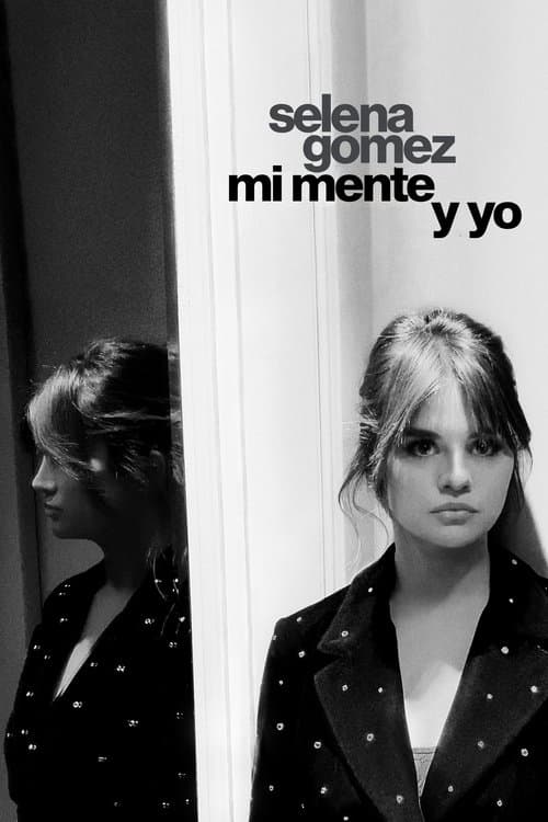 Selena Gomez: Mi mente y yo