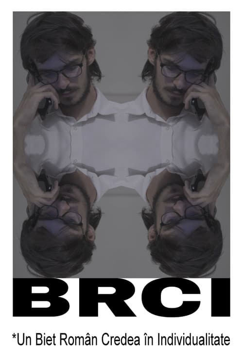BRCI *Un Biet Român Credea în Individualitate