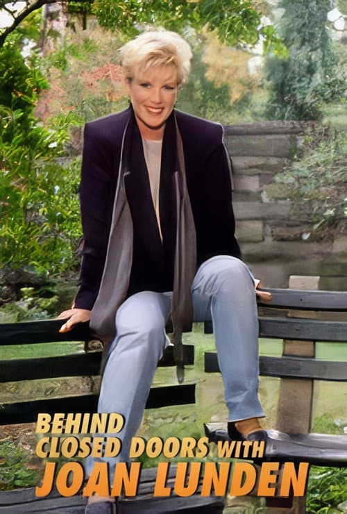 Behind Closed Doors with Joan Lunden