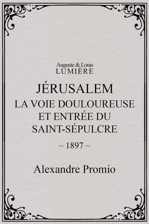 Jérusalem : la Voie douloureuse et entrée du Saint-Sépulcre