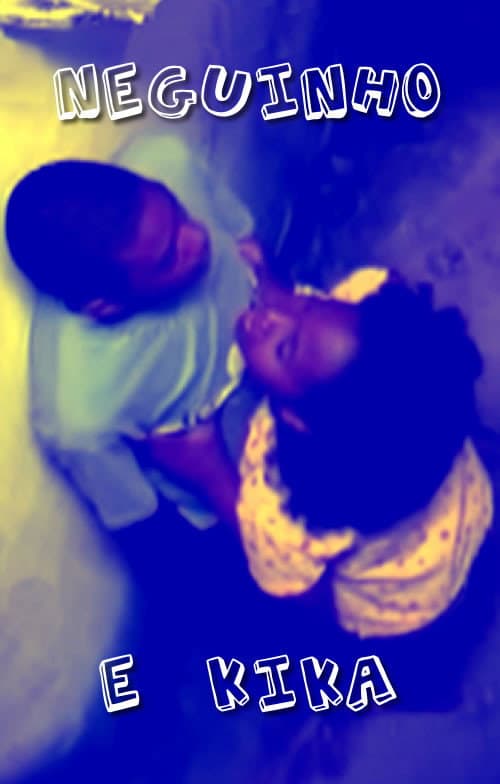 Neguinho e Kika