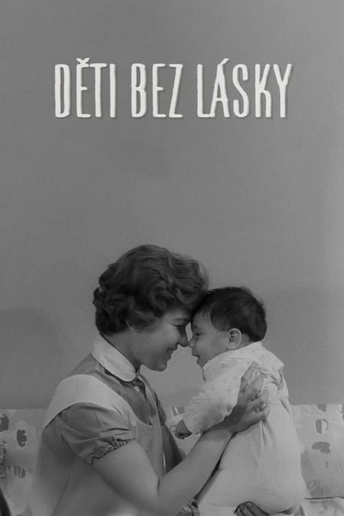 Děti bez lásky