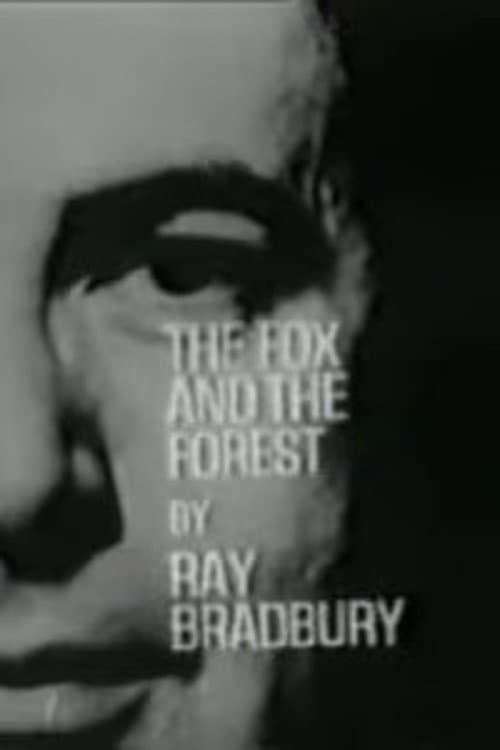The Fox and the Forest