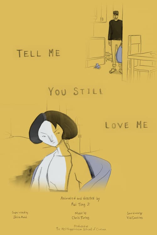 Tell Me You Still Love Me