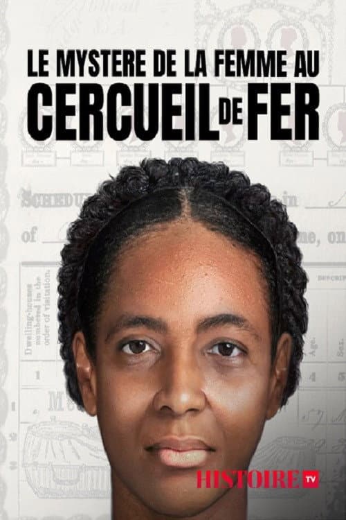 Le mystère de la femme au cercueil de fer