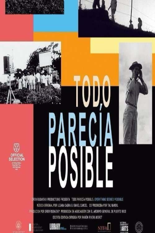 Todo parecía posible