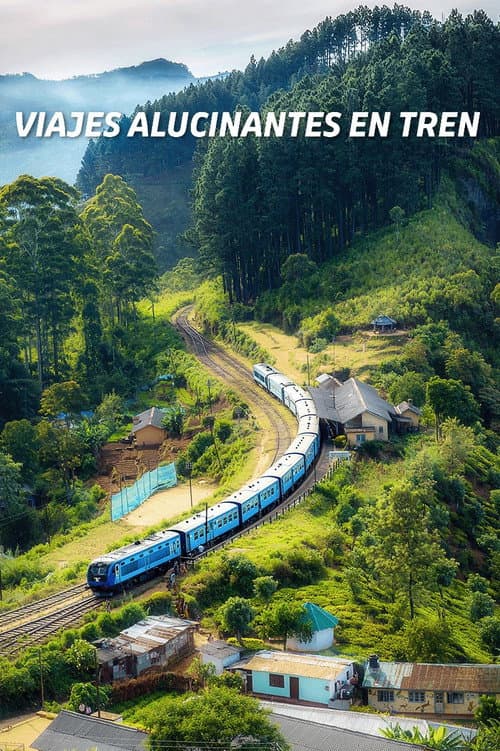 World's Most Scenic Railway Journeys