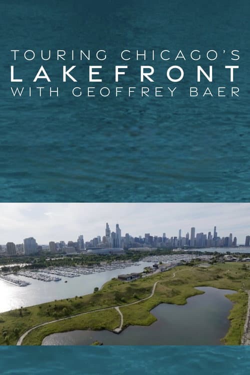 Touring the Lakefront with Geoffrey Baer