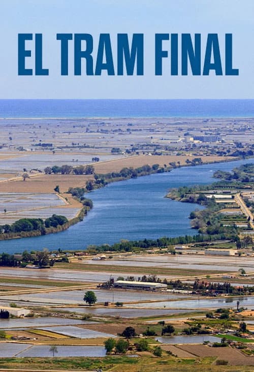 El tram final