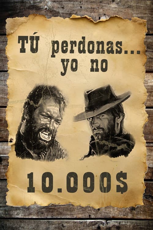 Dio perdona... Io no!