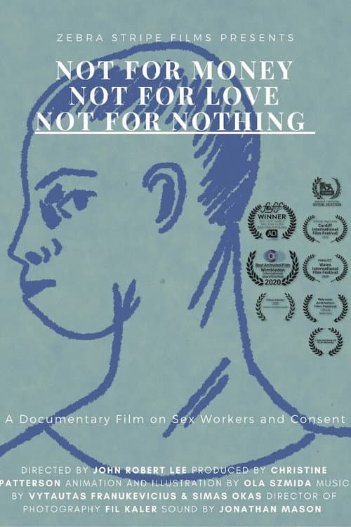Not for money, not for love, not for nothing