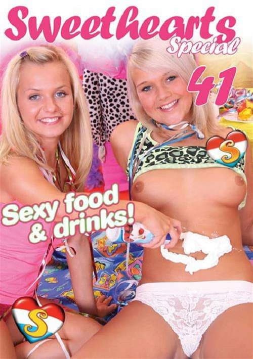 Sweethearts Special 41: Sexy food & drinks!