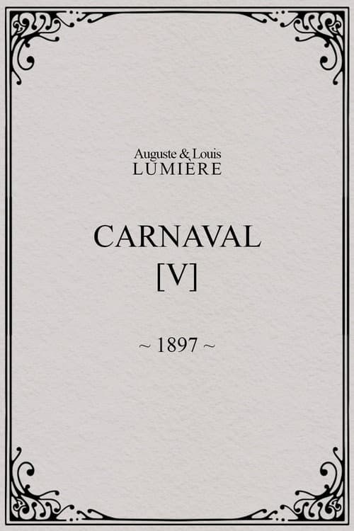 Carnaval, [V]