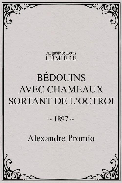 Bédouins avec chameaux sortant de l’octroi