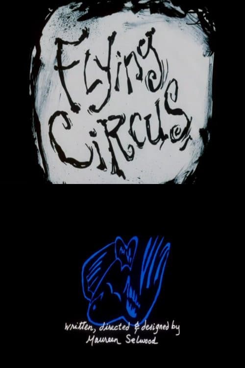 Flying Circus: An Imagined Memoir