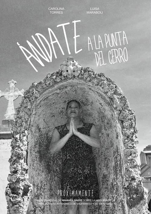Ándate a la punta del cerro