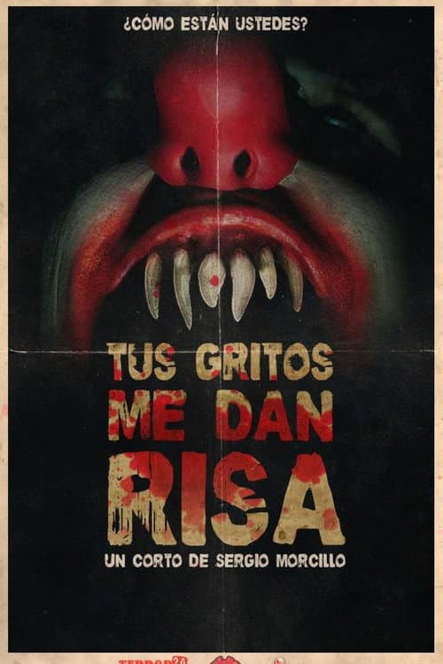 Tus gritos me dan risa