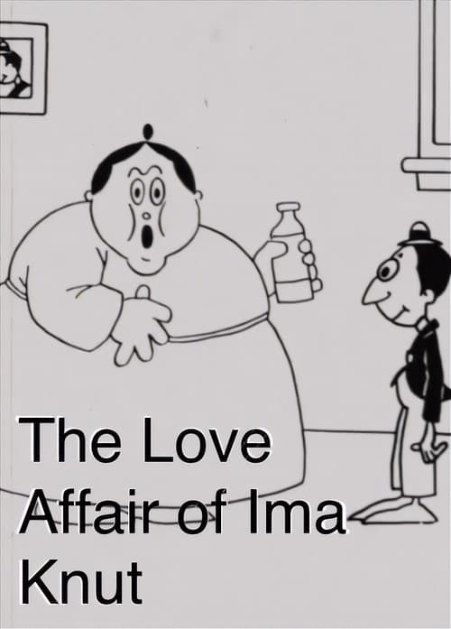 The Love Affair of Ima Knut