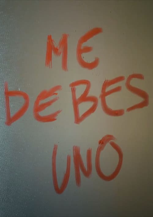 Me debes uno