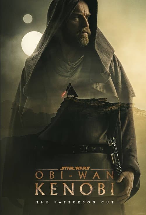 Obi-Wan Kenobi - The Patterson Cut