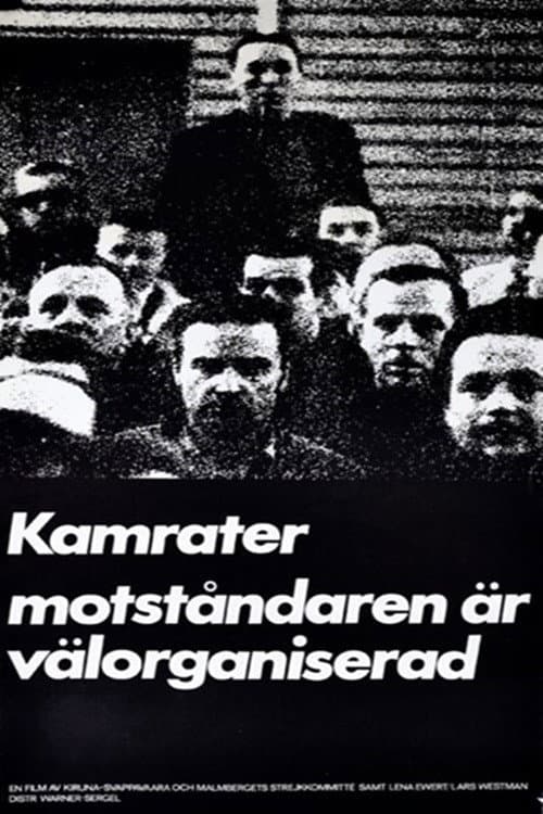 Kamrater, motståndaren är välorganiserad