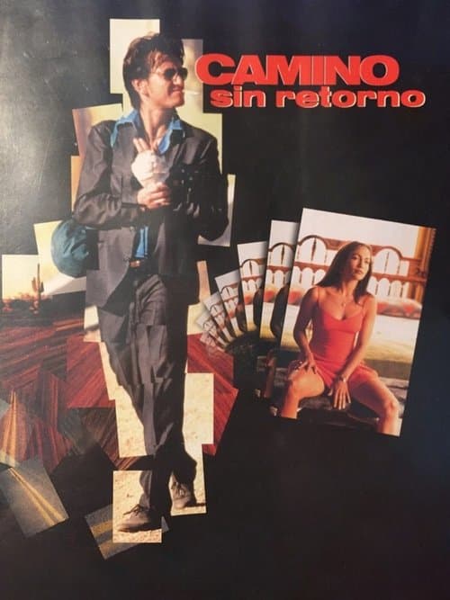 Camino sin retorno