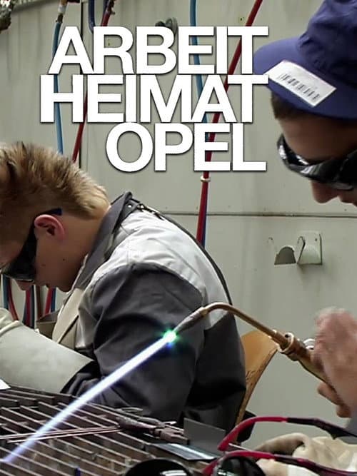 Arbeit Heimat Opel