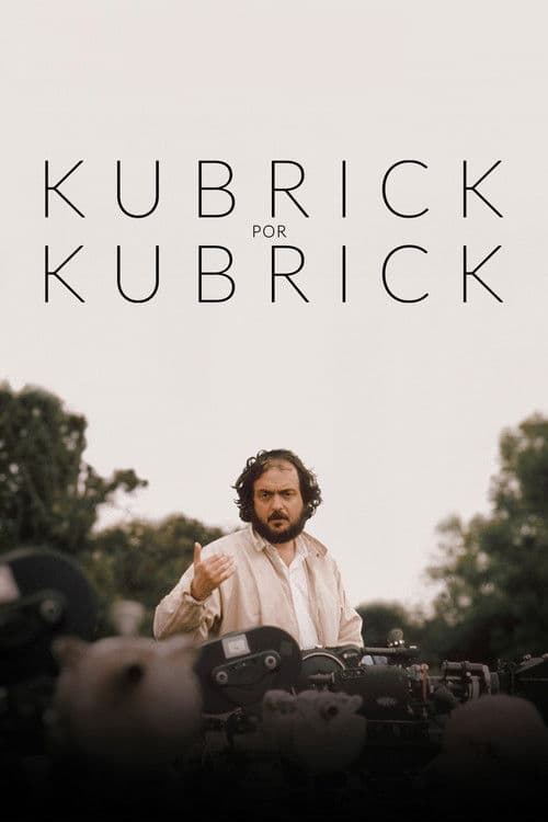 Kubrick by Kubrick