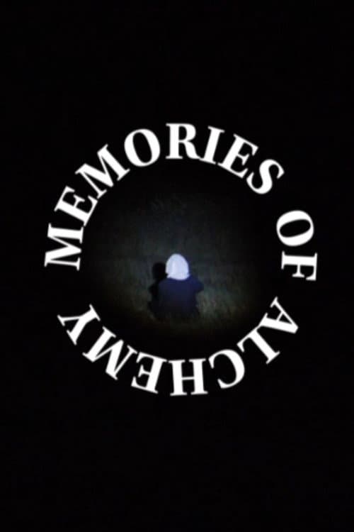 Memories of Alchemy