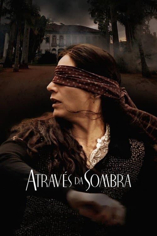A Través de las Sombras