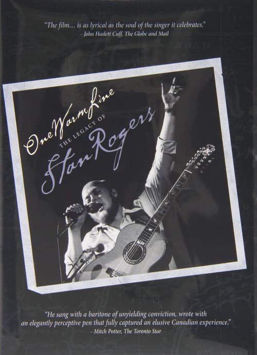 One Warm Line: The Legacy of Stan Rogers
