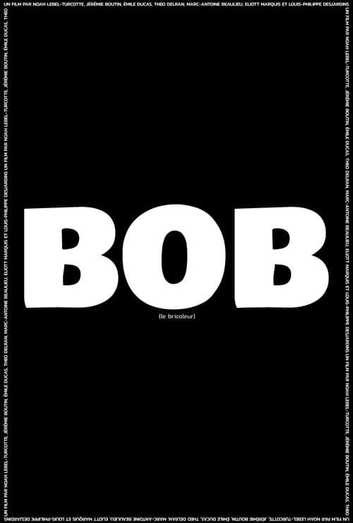 Bob le bricoleur