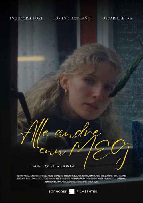 Alle andre, enn meg
