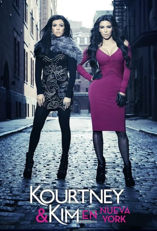 Kourtney and Kim Take New York