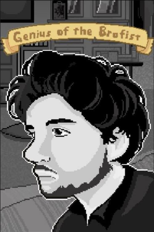 Genius of the Brofist