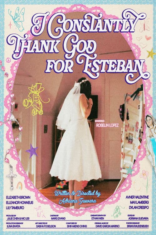 I Constantly Thank God for Esteban