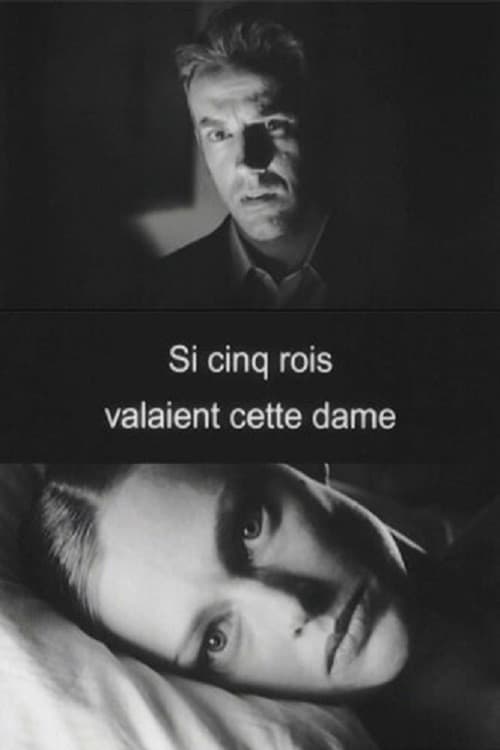Si cinq rois valaient cette dame