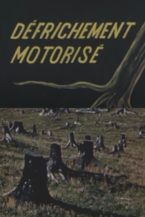 Défrichement motorisé