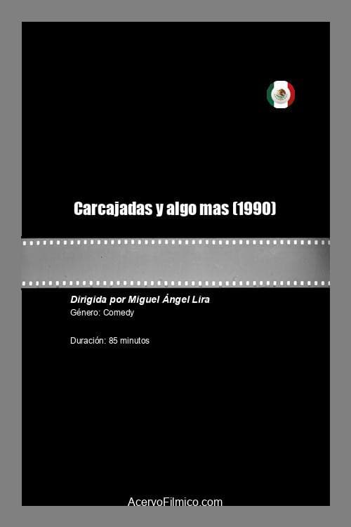 Carcajadas y algo mas
