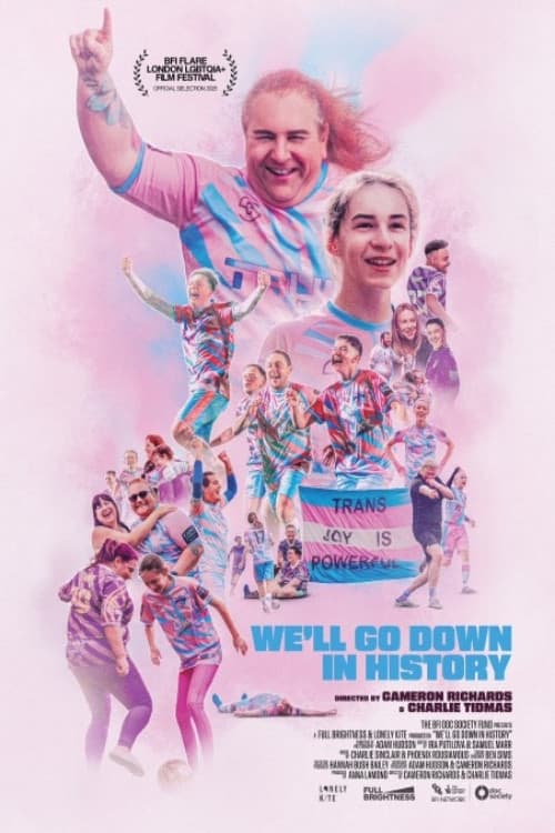 We'll Go Down in History