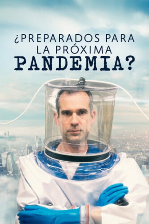 Disease X: Hunting the Next Pandemic