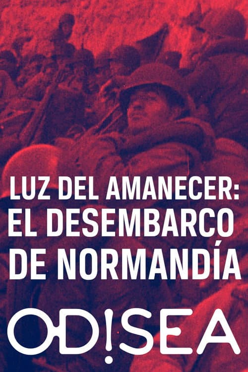 6 juin 1944, la lumière de l'aube