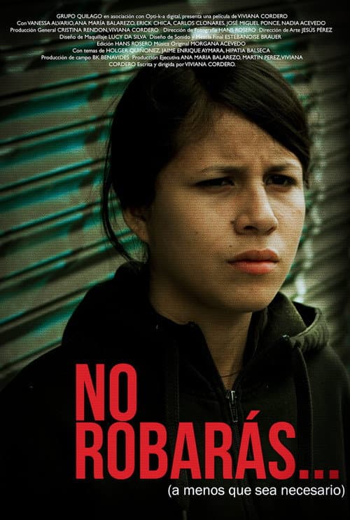 No Robaras a Menos que sea Necesario 2013