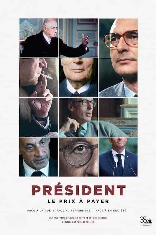 Président : Le Prix à payer